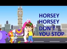 Horsey horsey don't you stop